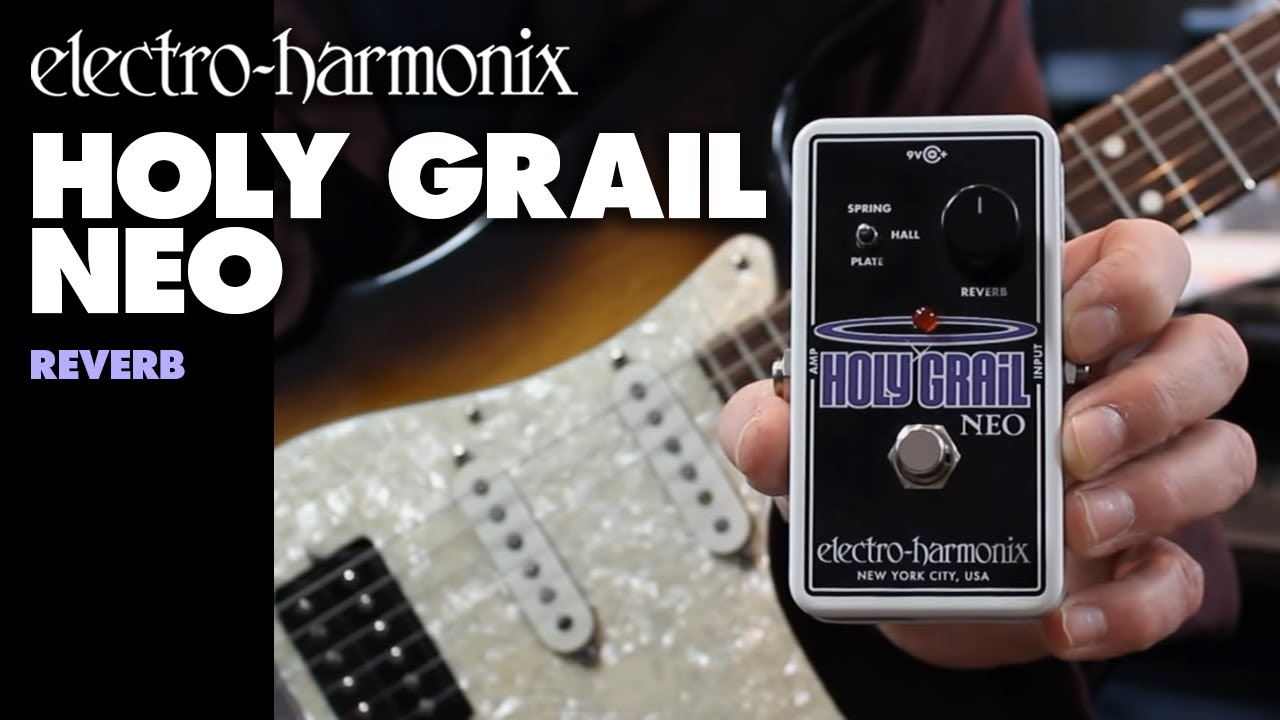 Holy Grail Neo | Reverb - Electro-Harmonix