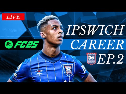 IPSWICH TOWN EA FC 25 CAREER MODE EPISODE 2! - YouTube