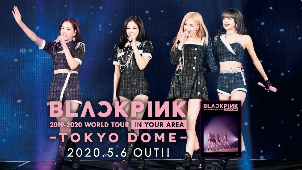 BLACKPINK] – LIVE Blu-ray & DVD「BLACKPINK 2019-2020 WORLD TOUR IN