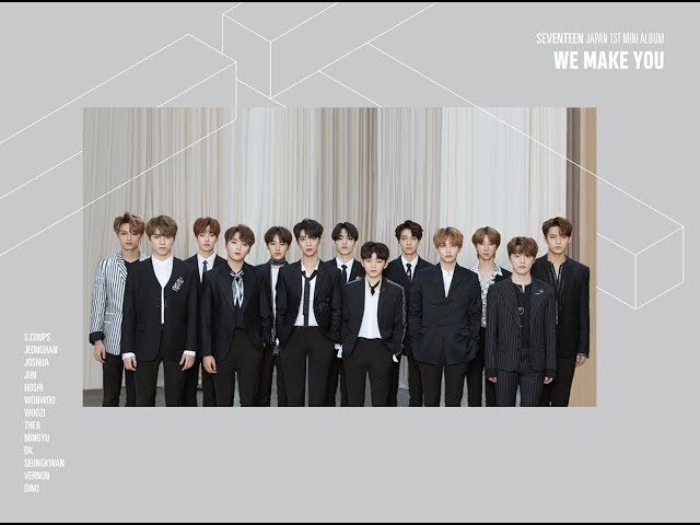 TEASER] SEVENTEEN JAPAN 1ST MINI ALBUM「WE MAKE YOU」CARAT盤 Blu