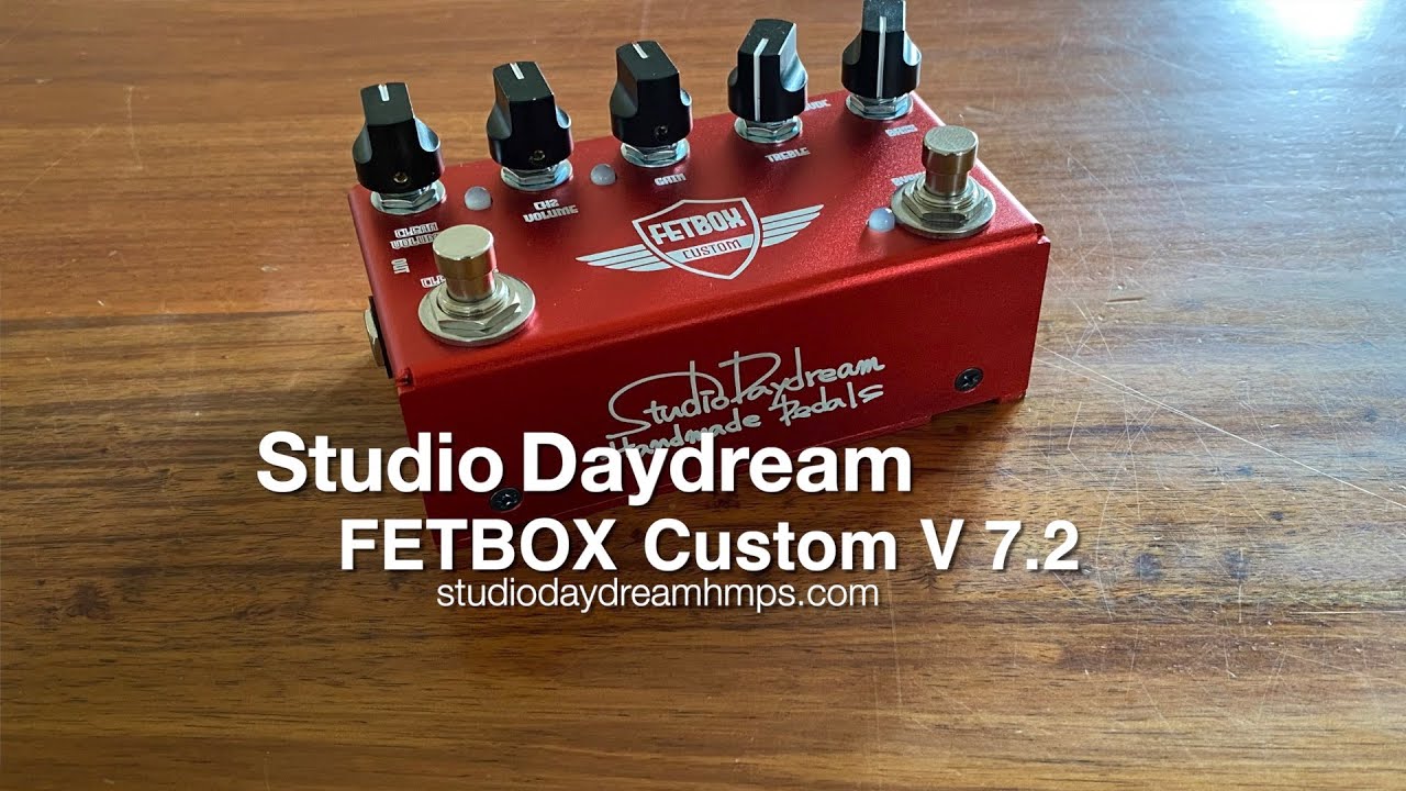 Studio Daydream Handmade Pedals FETBOX Custom V8 Preamp - YouTube