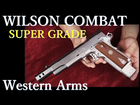 WILSON COMBAT SUPER GRADE / ウェスタンアームズ - YouTube