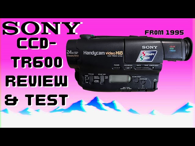 Review] Sony CCD-TR600 From 1995 - YouTube