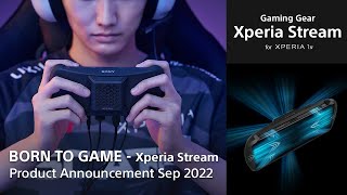 Born To Game – Sony's Xperia New Product Announcement, September