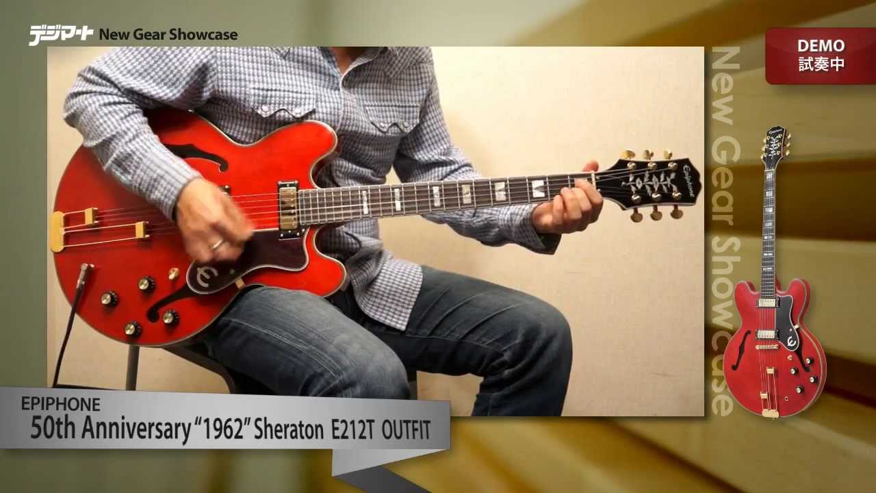デジマートNew Gear Showcase】Epiphone / 50th Anniversary 