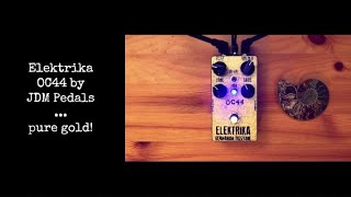 JDM Pedals Limited - Elektrika OC44 Edition - Vintage 