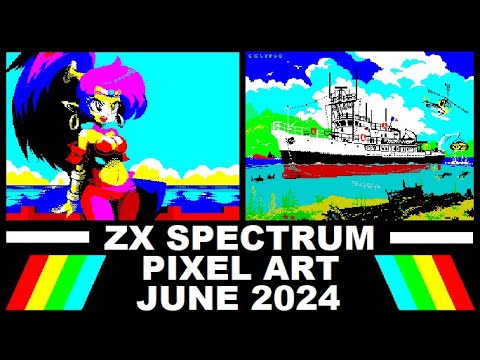 ZX Spectrum: PIXEL ART from JUNE 2024 - YouTube