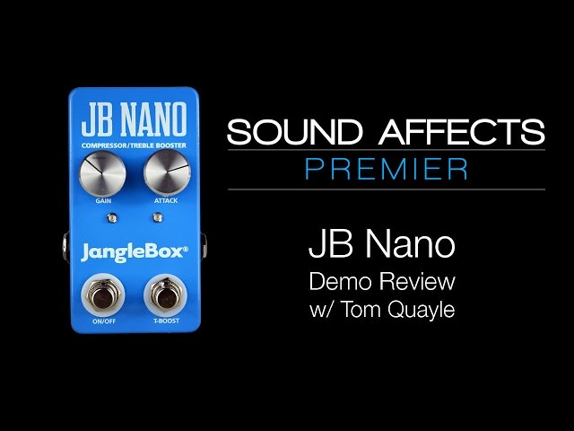 JangleBox JB Nano Compressor / Treble Booster Demo Review w/ Tom