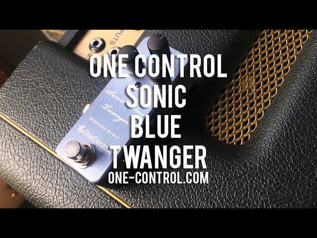 One Control: SONIC BLUE TWANGER - YouTube