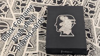Daily deck review day 427 - Black Fontaine Brain Dead playing