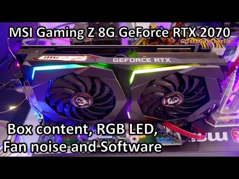 MSI Gaming Z Nvidia RTX 2070 unboxing, RGB LED, OC Software, fan