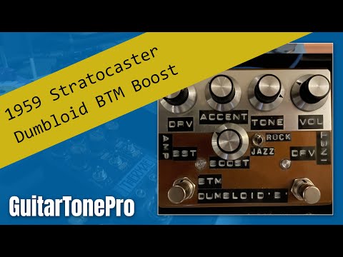 Dumbloid BTM Boost & 1959 Stratocaster - YouTube