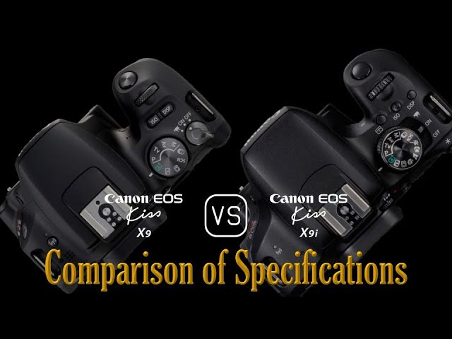 Canon EOS Kiss X9 vs. Canon EOS Kiss X9i: A Comparison of