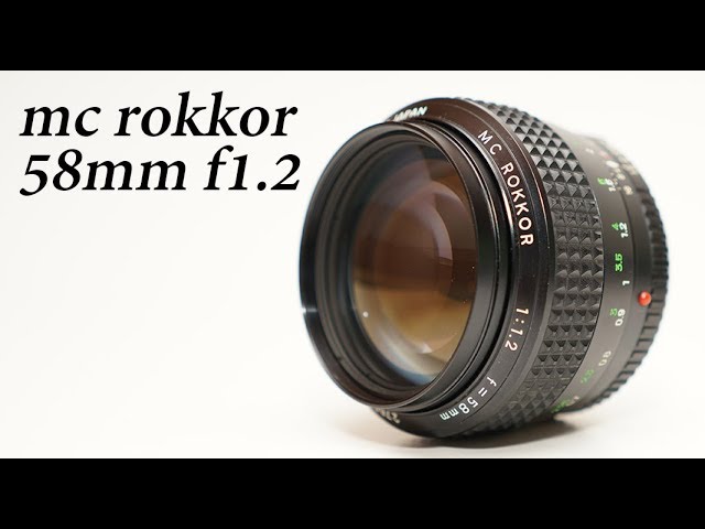 mc rokkor 58mm f1.2 鷹の目ロッコール 実写レビュー - YouTube