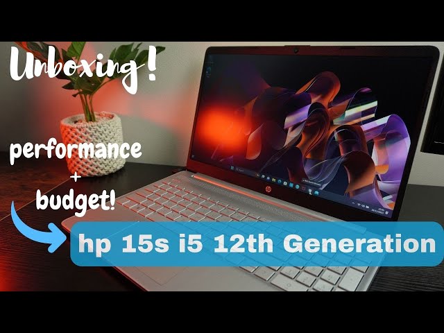 Unveiling Brilliance: HP 15s Laptop Unboxing & Review - Your