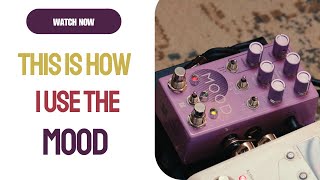 Chase Bliss Audio Mood MKII - Pedal on ModularGrid
