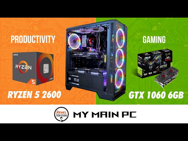 Ryzen 5 2600 + GTX 1060 6gb for Productivity and Gaming PC (My