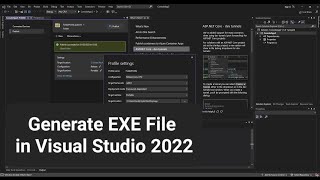 Generate EXE File from C# Project in Visual Studio 2022 - YouTube