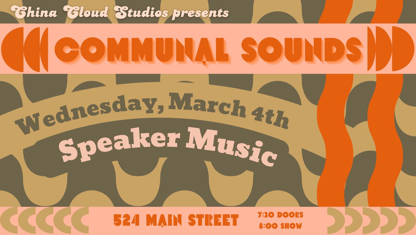 Speaker Music - Communal Sounds Music Series - Music in Vancouver